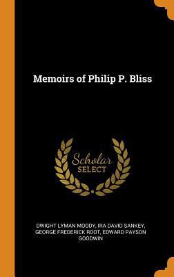 Memoirs of Philip P. Bliss 0344177238 Book Cover