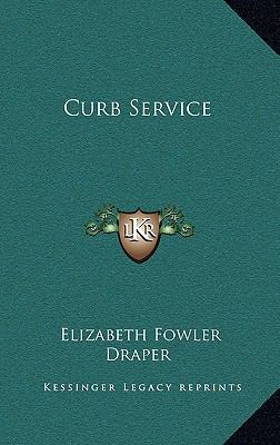 Curb Service 1163369799 Book Cover