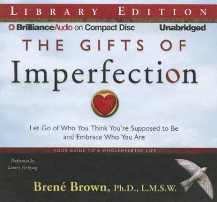 The Gifts of Imperfection: Let Go of Who You Th... 1455883921 Book Cover