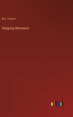 Stepping Westward 3368930052 Book Cover