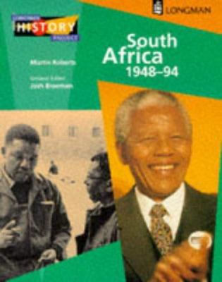 South Africa 1948-94: The Rise and Fall of Apar... 0582289505 Book Cover