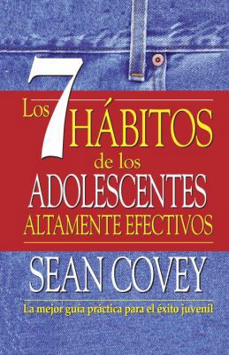 Los 7 H?bitos de Los Adolescentes Altamente Efe... [Spanish] 0345804155 Book Cover