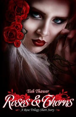 Roses & Thorns 0985670312 Book Cover
