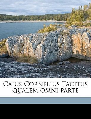 Caius Cornelius Tacitus qualem omni parte [Italian] 1175483168 Book Cover