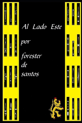 Al Lado Este [Spanish] 1791759750 Book Cover