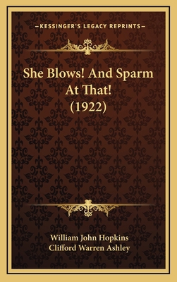 She Blows! and Sparm at That! (1922) 1164390945 Book Cover