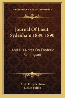 Journal Of Lieut. Sydenham 1889, 1890: And His ... 1162990325 Book Cover