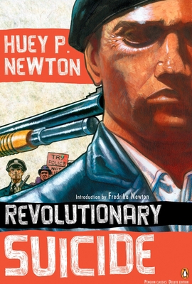 Revolutionary Suicide: (Penguin Classics Deluxe... 0143105329 Book Cover