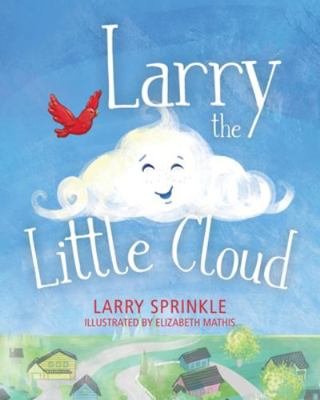 Larry the Little Cloud 1966343736 Book Cover