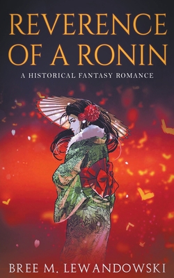 Reverence of a Ronin B09RMBJBTN Book Cover