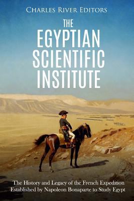 The Egyptian Scientific Institute: The History ... 171885742X Book Cover