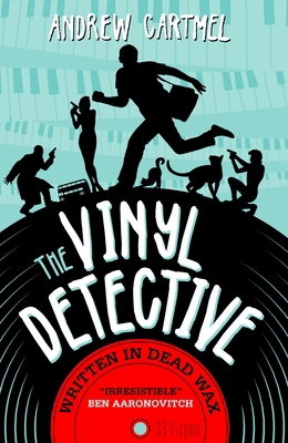 The Vinyl Detective - Written in Dead Wax (Viny... 1785655973 Book Cover