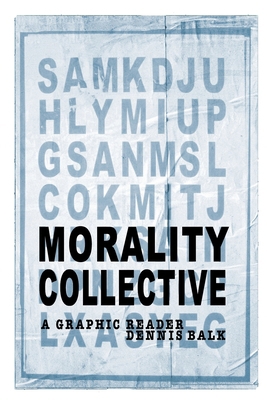 Morality Collective: A Graphic Reader B0BCSF9YQ2 Book Cover