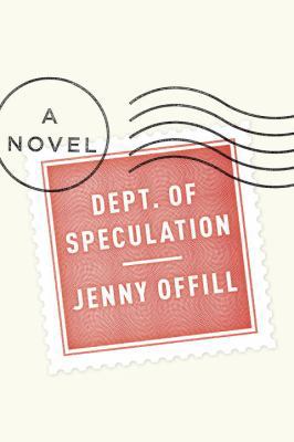 Dept. of Speculation 0385350813 Book Cover