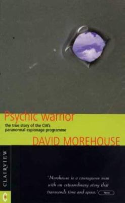 Psychic Warrior: The True Story of the CIA's Pa... 1902636201 Book Cover