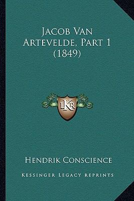 Jacob Van Artevelde, Part 1 (1849) [Dutch] 1167580834 Book Cover