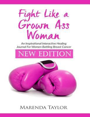 Fight Like A Grown Ass Woman: NEW EDITION For W... 1727597117 Book Cover