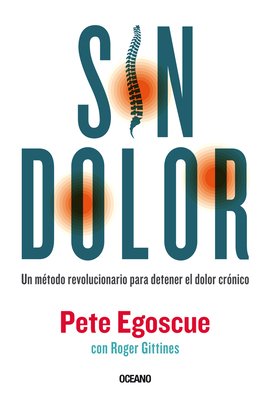 Sin Dolor. El Método Revolucionario Para Combat... [Spanish] 6075270485 Book Cover