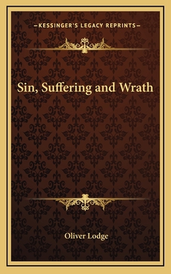 Sin, Suffering and Wrath 1168659078 Book Cover