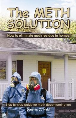 Paperback Meth Solution : How to eliminate meth residue in Homes Book