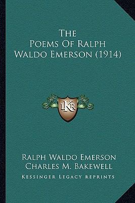 The Poems Of Ralph Waldo Emerson (1914) 1164092367 Book Cover