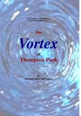 The Vortex at Thompson Park 1329969243 Book Cover