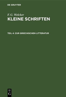 Zur Griechischen Litteratur [German] 3112434137 Book Cover