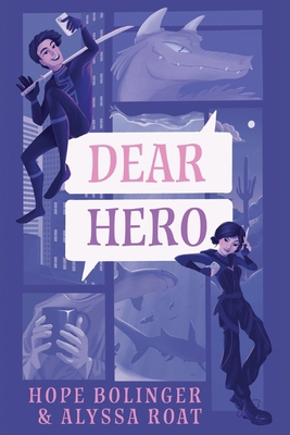 Dear Hero: Every Hero Needs a Villain, Every Vi... [Large Print] 1611536030 Book Cover