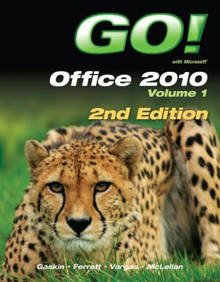 Go! with Office 2010, Volume 1 0132840162 Book Cover