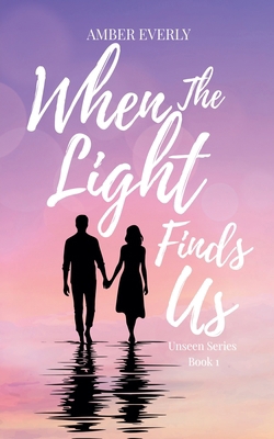 When the Light Finds Us B0GS74CYGS Book Cover