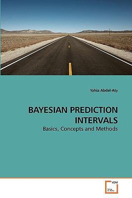 Bayesian Prediction Intervals 3639245938 Book Cover