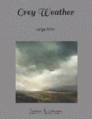 Grey Weather: Large Print 1691845094 Book Cover