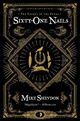 Sixty-One Nails (Courts of the Feyre) 0857662384 Book Cover