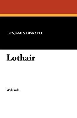Lothair 1479410306 Book Cover