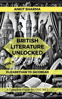 British Literature Unlocked Vol II: ELIZABETHAN... B0DNMT7KJP Book Cover