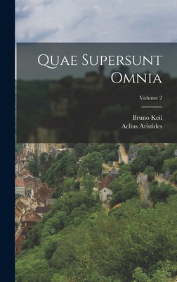 Quae supersunt omnia; Volume 2 [Greek, Ancient (to 1453)] 1015701523 Book Cover