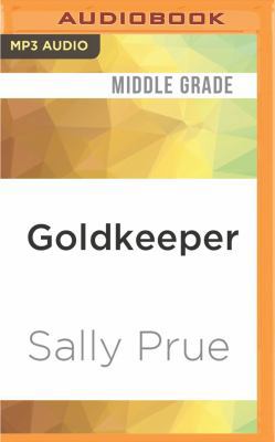 Goldkeeper 153187021X Book Cover