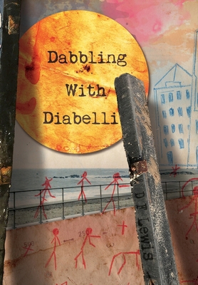 Dabbling with Diabelli 1908125888 Book Cover