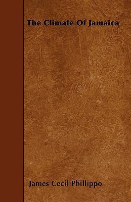 The Climate Of Jamaica 1446011755 Book Cover