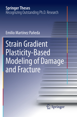 Strain Gradient Plasticity-Based Modeling of Da... 3319875418 Book Cover