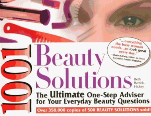 1001 Beauty Solutions: The Ultimate One-Step Ad... 157071049X Book Cover