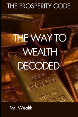 The Way to Wealth Decoded B0FLXR777C Book Cover