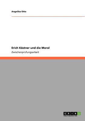 Erich Kästner und die Moral [German] 3640722086 Book Cover