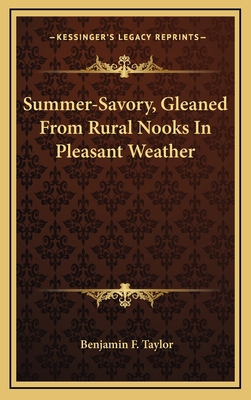 Summer-Savory, Gleaned from Rural Nooks in Plea... 1163733989 Book Cover