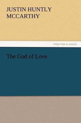 The God of Love 3847220691 Book Cover