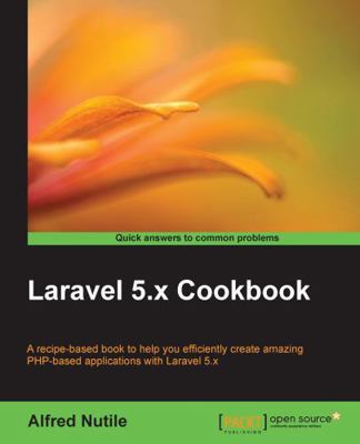 Laravel 5.x Cookbook 1786462087 Book Cover