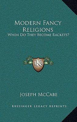 Modern Fancy Religions: When Do They Become Rac... 1168675537 Book Cover