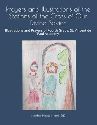 Prayers and Illustrations of the Stations of th... 1798721767 Book Cover