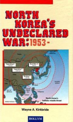 North Korea's Undeclared War; 1953= 1565910354 Book Cover