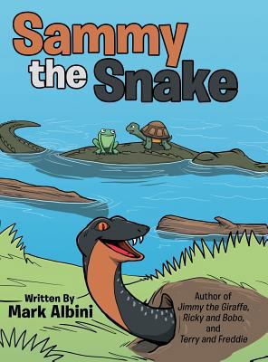 Sammy the Snake 1480843962 Book Cover